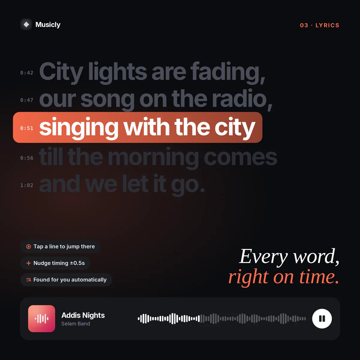 Synced lyrics, right on time